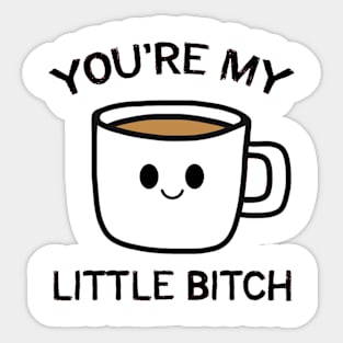 COFFEE BITCH Sticker